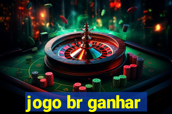 jogo br ganhar